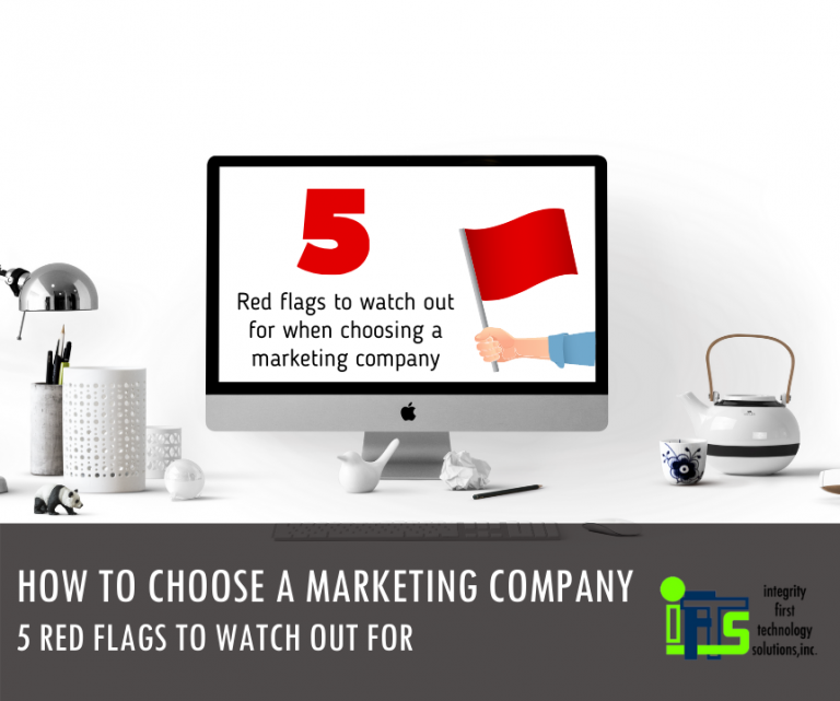 How To Choose A Marketing Company – 5 Red Flags To Watch Out For – IFTS ...