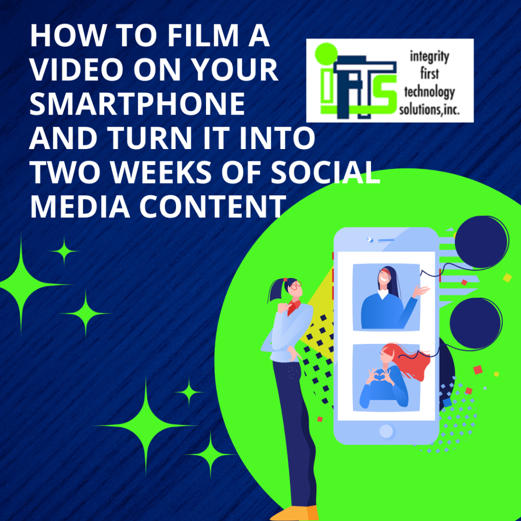 how-to-film-a-video-on-your-smartphone-and-turn-it-into-two-weeks-of