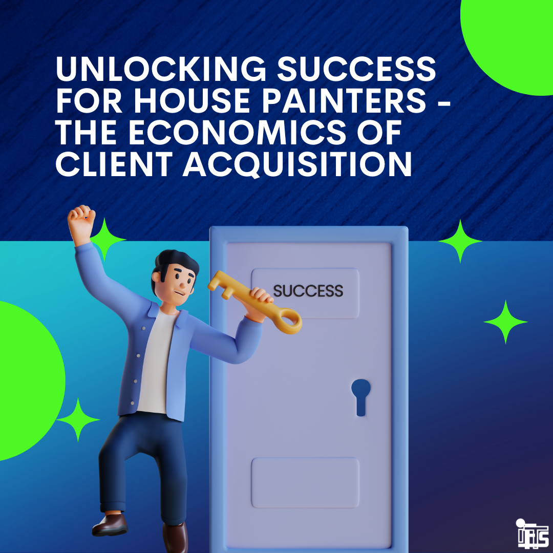 unlocking-success-for-house-painters-the-economics-of-client